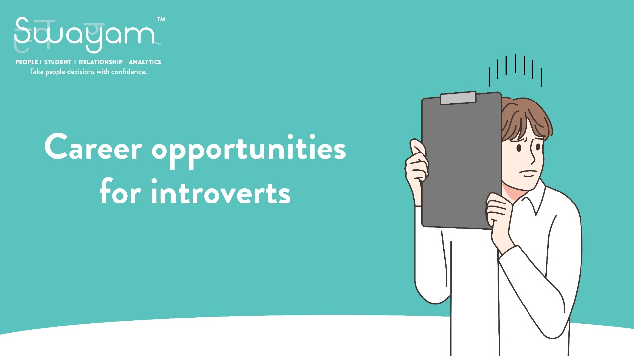 Career opportunities for introverts Swayam Analytics