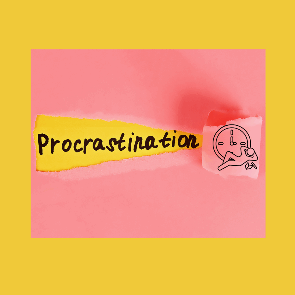 Procrastination